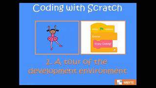 2. Tour of the development environment on Scratch