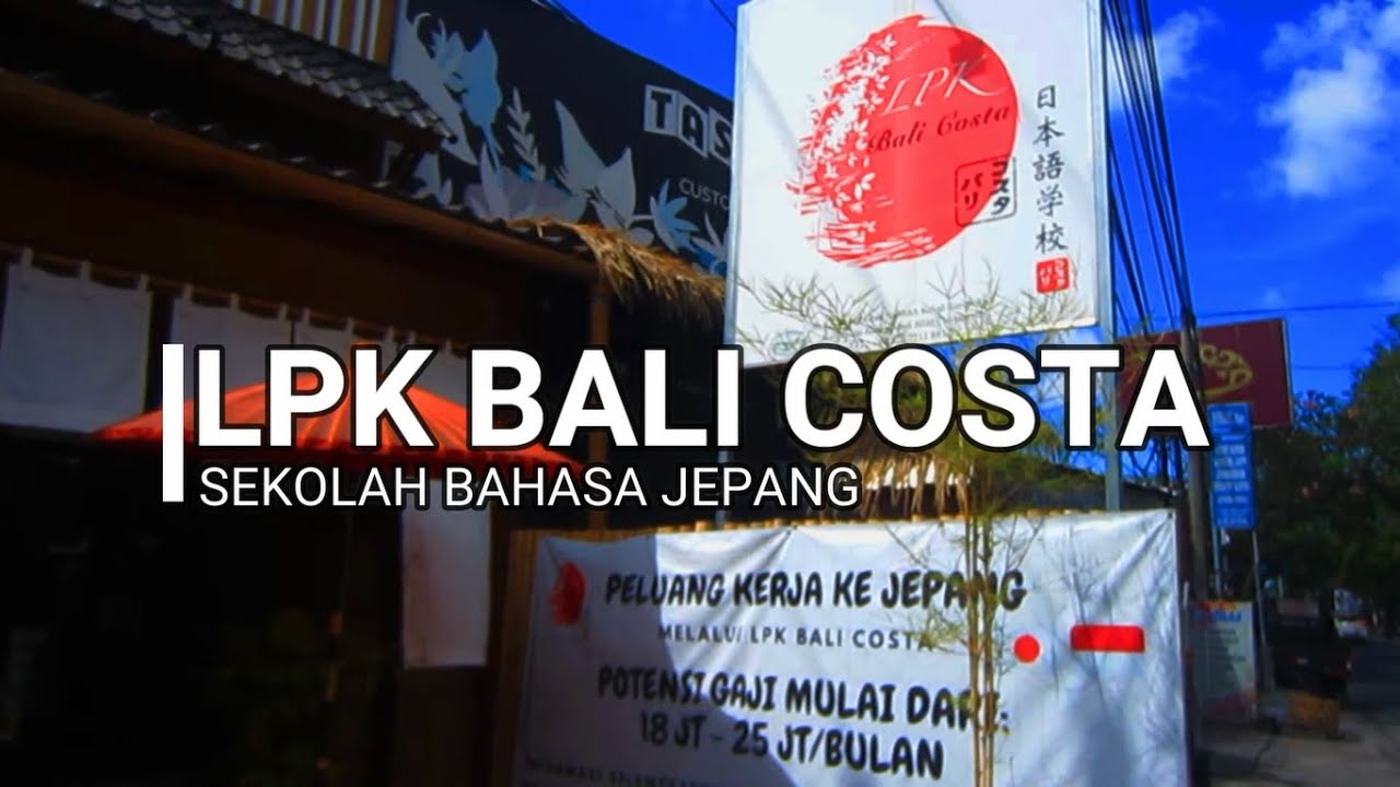LPK BALI COSTA new Classroom - YouTube