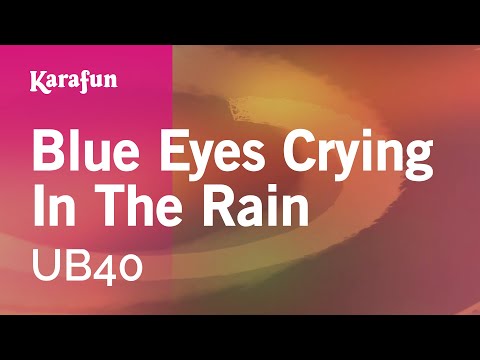 Karaoke Blue Eyes Crying In The Rain - UB40 *