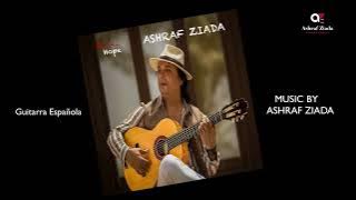 #04 - Guitarra española Music by ASHRAF ZIADA 2022