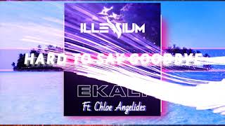 Hard To Say Goodbye (slow+reverb) Illenium & Ekali ft. Chloe Angelides