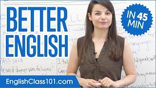 Learn English in 45 Minutes - ALL the Grammar Basics You Need