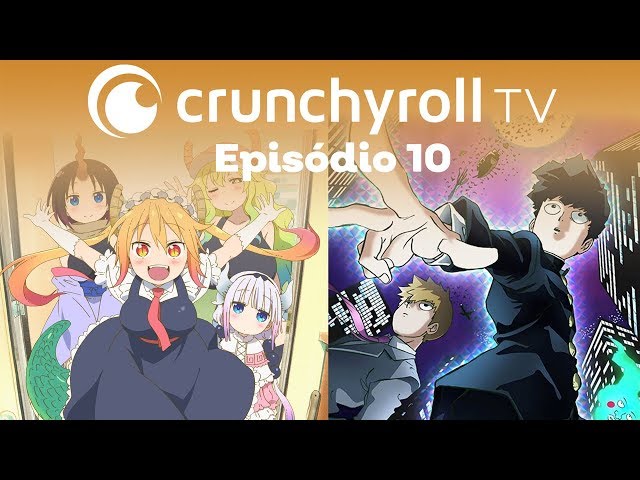 Crunchyroll TV: Mob Psycho 100, Kobayashi-san Chi no Maid Dragon e