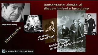 Friedrich  Nietzsche y San Ignacio - consideraciones