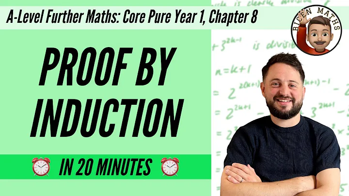 Proof by Induction in 20 minutes • A-Level Further Maths, Core Pure Year 1, Chapter 8 📚