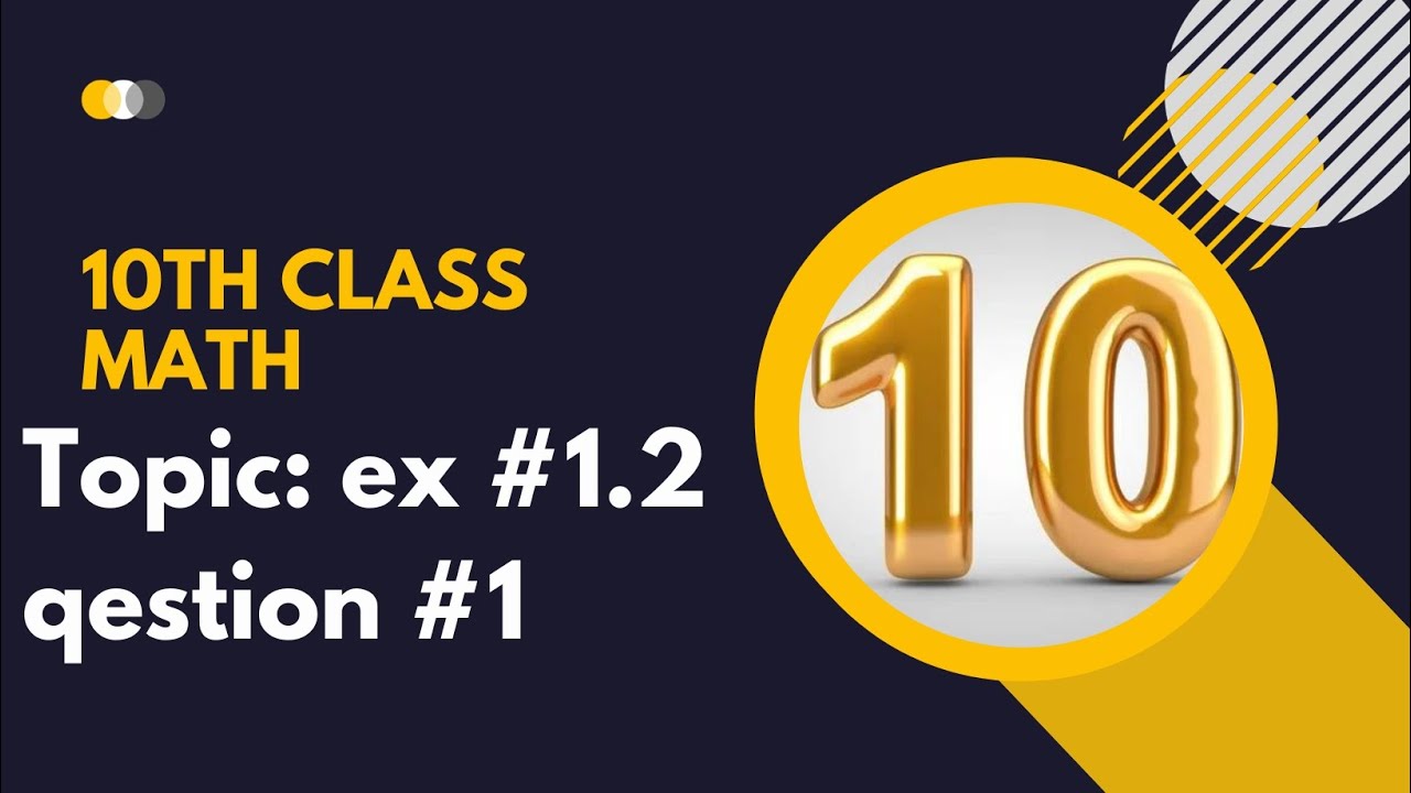 10th Class Math ch 1 ex 1 2 Q 1 Part 6 10thmath 10thclass 10th-class-math-ch-1-ex-1-2-q-1-part-6-10thmath-10thclass