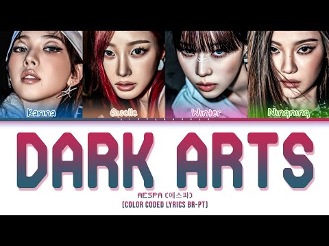 AESPA (에스파) 'Dark Arts' (Color Coded Lyrics BR-PT)
