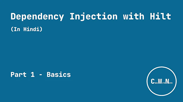 Dependency Injection with Hilt Android |  Getting started with Hilt | Part 1 | #androiddevelopment