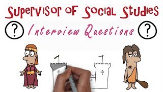 Supervisor of Social Studies Interview Questions