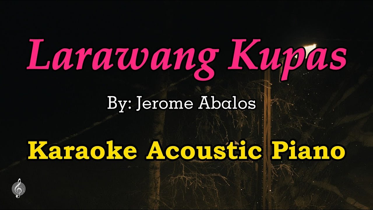 Larawang Kupas by Jerome Abalos - Karaoke Acoustic Piano