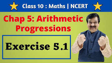 10th Maths NCERT, Chap 5 Arithmetic Progressions, Exercise 5.1, #ArithmeticProgressions