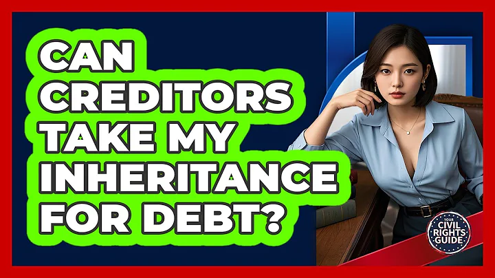 Can Creditors Take My Inheritance For Debt?
