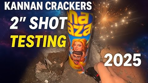 2025 || 2" shot testing from kannan crackers 180 Rs #fireworks #kannancrackers