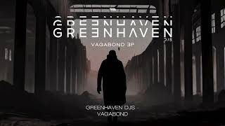 Greenhaven DJs   Vagabond