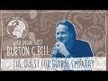 BURTON C BELL | Quest for Global Empathy #4