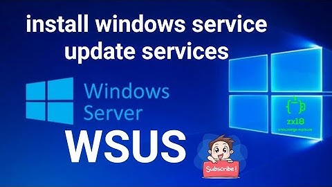 Deployment of windows service update services(WSUS)
