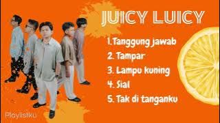 JUICY LUICY - Playlist Lagu hits juicy luicy - TANGGUNG JAWAB JUICY LUICY