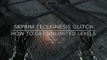SKYRIM SPECIAL EDITION: TELEKINESIS GLITCH AND LEVEL UP GLITCH FAST 2020