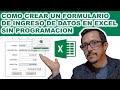 Como crear un formulario de ingreso de datos en excel con macros sin usar programacin