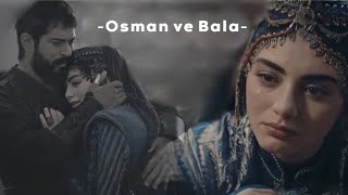 Bala ve Osman || Catch me if I fall || #kuruluşosman #osbal #balahatun #osman