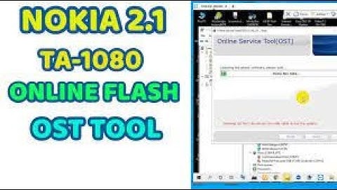 Nokia 2.1 TA-1080 Online Flashing Ost Tools...Gsm Tips BD