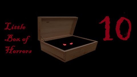 SCPCB Little Box of Horrors Part 10 (V0.9.3)