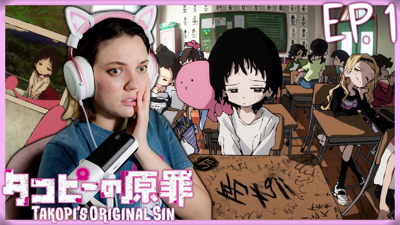 Takopi's Original Sin Ep.01 + OP/ED Reaction