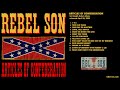 Rebel Son - Sittin’ Up Drinkin’ With Robert E. Lee