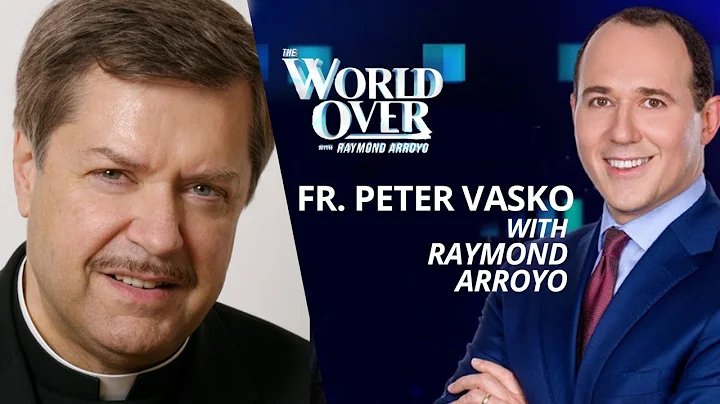 The World Over March 31, 2022 | CHRISTIANS in the HOLY LAND: Fr. Peter Vasko with Raymond Arroyo