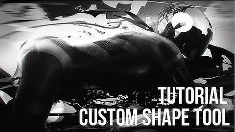 Custom Shape Tool - Technique Basics Tutorial