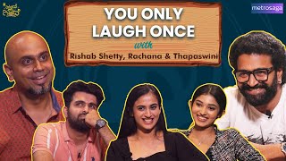 You Only Laugh Once feat. Rishab Shetty, Rachana and Thapaswini | MetroSaga