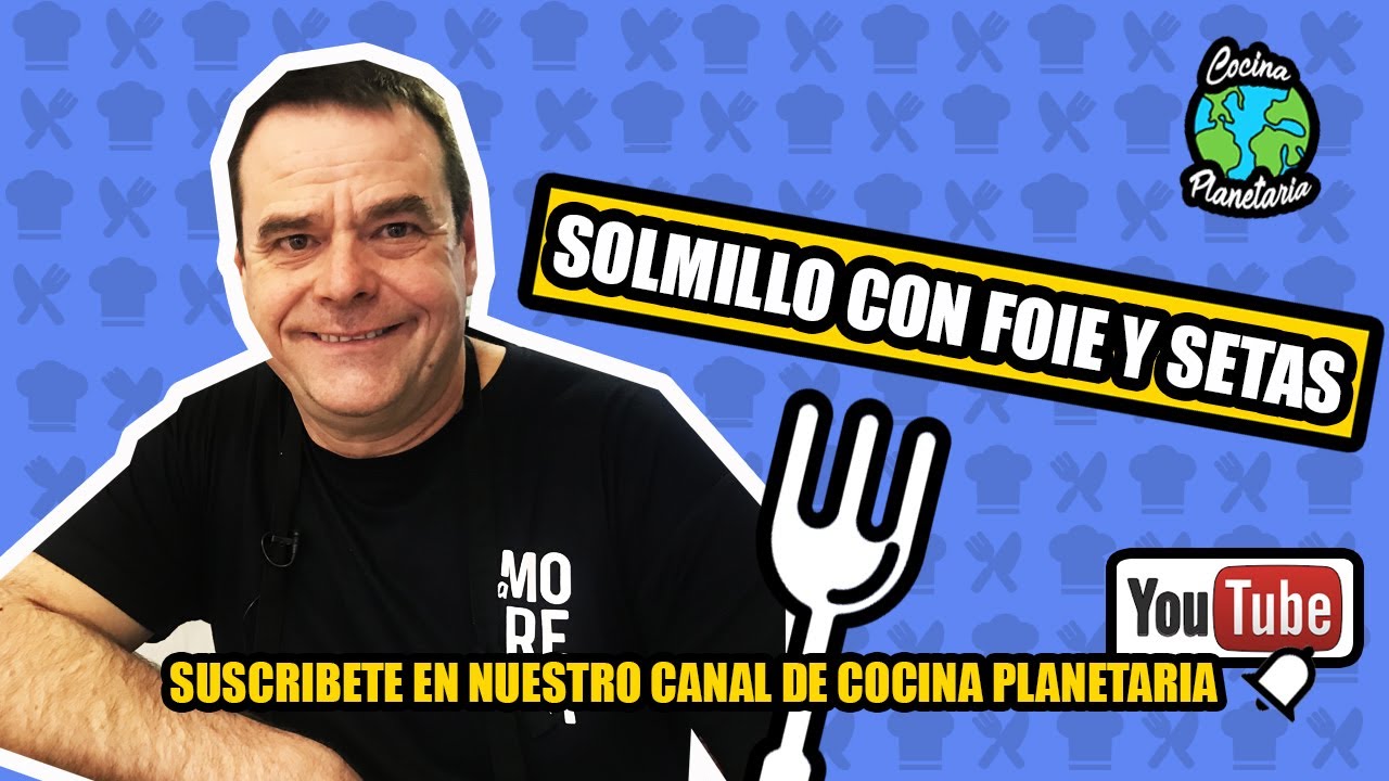 Como hacer un solomillo con foie y setas en Cocina Planetaria