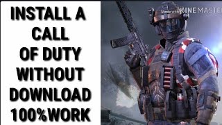 Install a call of duty mobile without download from play store 100 %WORK with proff screenshot 3