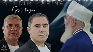 Grup Hayber Geldi̇m Kapina Yeni Müziksiz İlahi