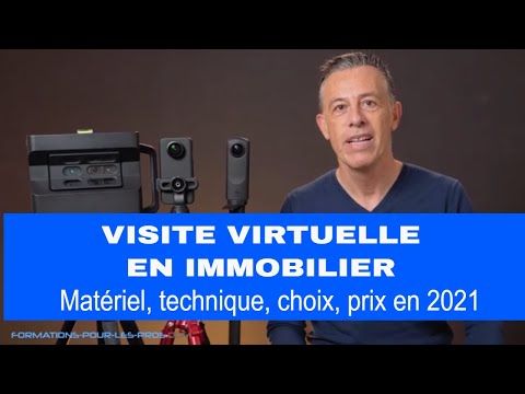 Visite virtuelle en immobilier: matériel choix guide prix conseils en 2021