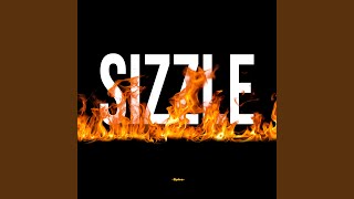 Sizzle (Extended Version)