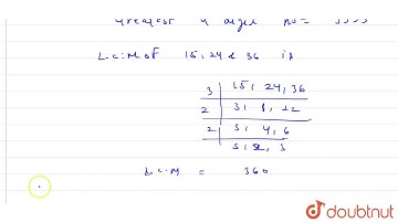 Find the greatest number of four digits which is exactly divisible by 15, 24 and 36.