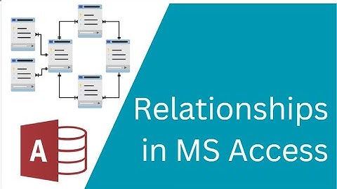 Relationships in MS Access