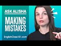 What to say when you make an English mistake!