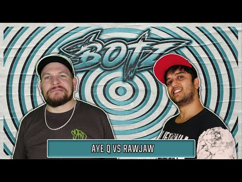Aye Q vs Raw Jaw