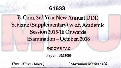B.com 3rd Year New Annual DDE (Supplementary) Incom Tax October, 2018 | Mdu | Separate Video |B.com|
