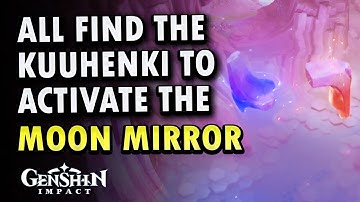 All Find the Kuuhenki to activate the Moon Mirror | Nod Krai | Genshin Impact 6.0