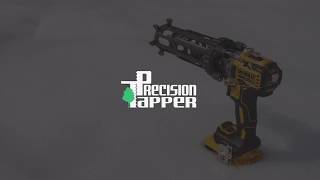 Precision Tapper