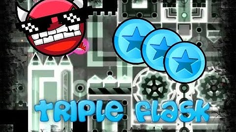 Triple Flask By Experience D Geometry Dash 2.0 (Easy Demon)