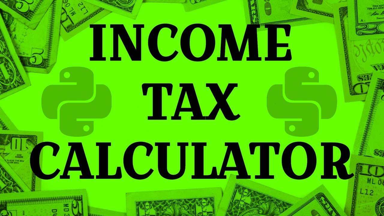 income-tax-calculator-with-python-youtube