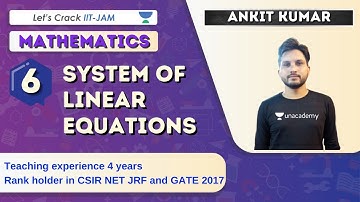 System of Linear Equations | Mathematics | IIT JAM | Ankit Kumar