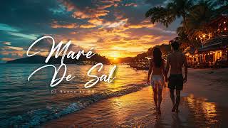Maré De Sal - DJ Bueno de BH