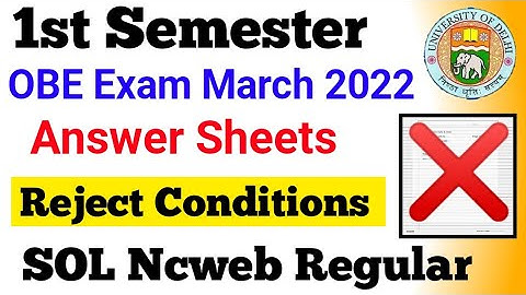 Du sol First semester OBE exam March 2022 | Answer sheets reject Conditions for Email / Portal 2022