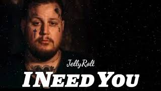 JellyRoll_-_I_Need_You_(Song)