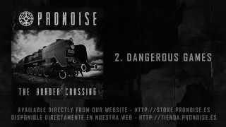 Pronoise - Dangerous Games